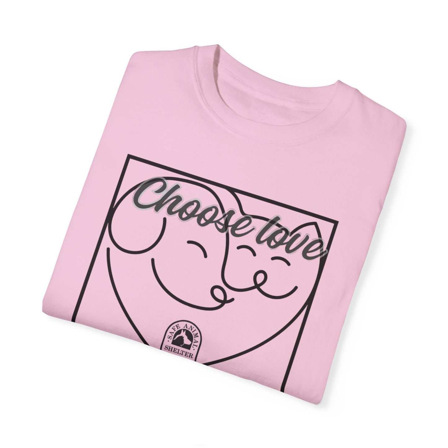 Choose Love Unisex Garment-Dyed T-shirt