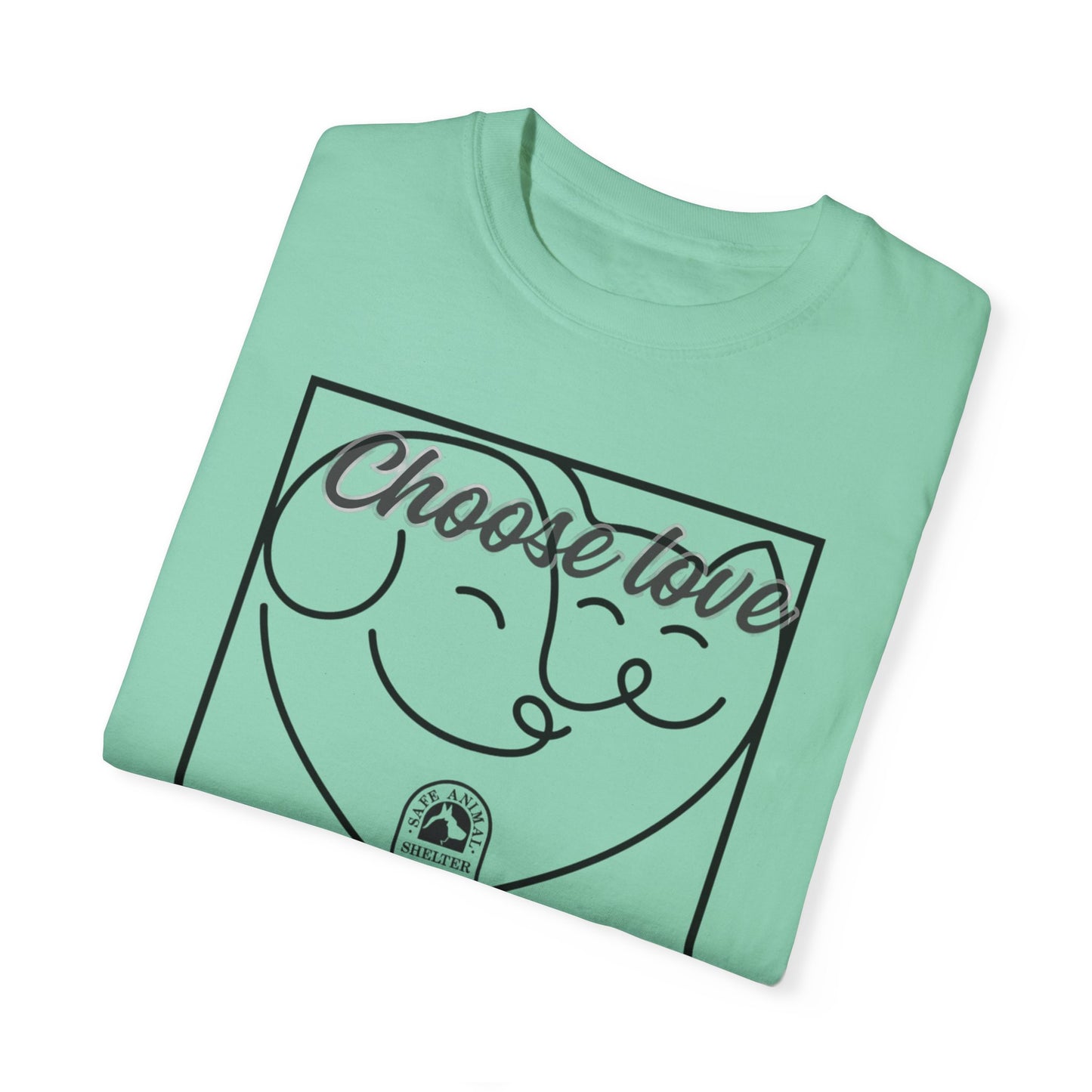 Choose Love Unisex Garment-Dyed T-shirt